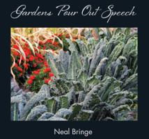 Gardens Pour Out Speech 0998415448 Book Cover
