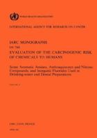 Some Aromatic Amines, Anthraquinones and Nitroso Compounds and Inorganic Fluoride Used in Drinking-Water and Dental Preparations 9283212274 Book Cover