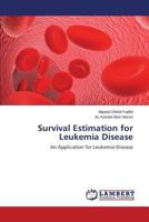 Survival Estimation for Leukemia Disease 3659513555 Book Cover
