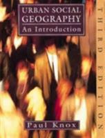 Urban Social Geography: An Introduction 0470207809 Book Cover