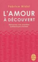 L'Amour  Dcouvert 2253166928 Book Cover