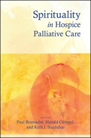 Spiritual Understandings of a Good Death in Hospice Palliative Care 1438447787 Book Cover