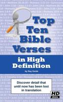 Top Ten Bible Verses in High Definition: Discover detail that until now has been lost in translation 1075283027 Book Cover