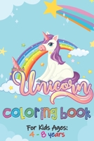 Unicorn Coloring books for kids Ages 4-8 years: Fun Activity book for girls and boys (for kids ages 4-8 years) B08B7FYFQ7 Book Cover