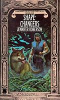 Shapechangers (Chronicles of the Cheysuli, Book 1) 0886771404 Book Cover