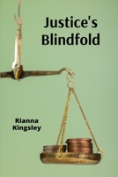 Justice's Blindfold: Bias, Discrimination, and the Pursuit of Equality in the Legal System B0DWJQC2PG Book Cover