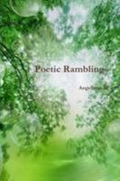 Poetic Ramblings 1105081990 Book Cover