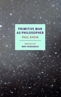 Primitive Man as Philosopher 1590177681 Book Cover