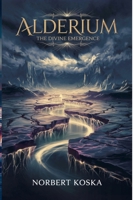 Alderium: The Divine Emergence B0DSQZ5L47 Book Cover