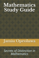 Mathematics Study Guide: Secrets of Distinction in Mathematics B086G2QMVM Book Cover