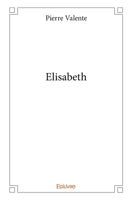 Elisabeth (French Edition) 2334214264 Book Cover