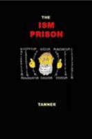 The Ism Prison 1471624730 Book Cover