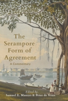 The Serampore Form of Agreement: A Commentary 1774841657 Book Cover