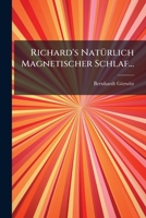Richard's Natürlich Magnetischer Schlaf... 1277583463 Book Cover