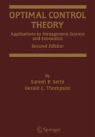 Optimal Control Theory: Applications to Management Science and Economics 0792386086 Book Cover