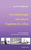 Von Muttertagen und anderen Wagnissen des Lebens 3831115893 Book Cover