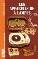 Les appareils BF à lampes (French Edition) 2100047833 Book Cover