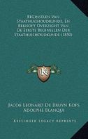 Beginselen Van Staathuishoudkunde, En Beknopt Overzight Van De Eerste Beginselen Der Staathuishoudkunde (1850) 1160044201 Book Cover