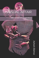 UNUSUAL AFFAIR: LOvE STORY OF AN AI B0C7JCW6RT Book Cover