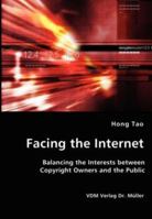 Facing the Internet: Balancing the Interests between Copyright Owners and the Public 383642794X Book Cover