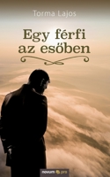 Egy férfi az esőben 3991074028 Book Cover