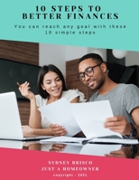 10 Steps To Better Finances B08R4951WS Book Cover