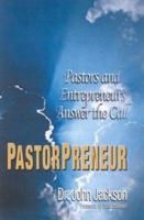 Pastorpreneur: Outreach Beyond Business as Usual 1888237457 Book Cover