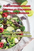 Das unverzichtbare Obstsalat-Kochbuch für Ihren Sommer 1835311121 Book Cover