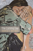 The Coming Day 153269637X Book Cover