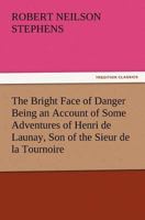 The Bright Face of Danger 1533423547 Book Cover