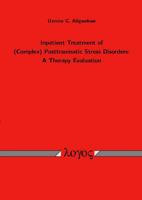 Inpatient Treatment of (Complex) Posttraumatic Stress Disorders: A Therapy Evaluation 3832509259 Book Cover