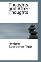 Thoughts and After-Thoughts 1104413736 Book Cover