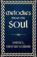 Melodies from the Soul 1456667742 Book Cover