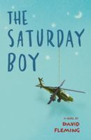 The Saturday Boy 0545631041 Book Cover