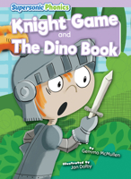 Knight Game & the Dino Book B0BZTJNSPZ Book Cover