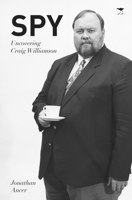 Spy: Uncovering Craig Williamson 1431421499 Book Cover