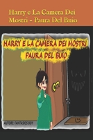 Harry E La Camera Dei Mostri: Paura Del Buio: Libro cartaceo versione crema illustrato per bambini (Fiaba Della Buonanotte Con Gli Unicorni e Fate ... per bambini 3-7 anni)) B093C9Q5M3 Book Cover