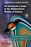 Computer Algebra Recipes: An Introductory Guide to the Mathematical Models of Science 0387257675 Book Cover