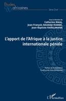L'apport de l'Afrique à la justice internationale pénale (Études Africaines) (French Edition) 2343159750 Book Cover