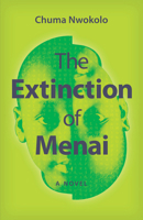 The Extinction of Menai 0821422987 Book Cover