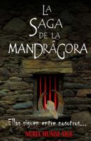 La saga de la mandrágora 1494492741 Book Cover