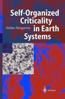 Self-Organized Criticality in Earth Systems 3540434526 Book Cover