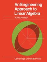 Engineering Approach to Linear Algea 0521084768 Book Cover