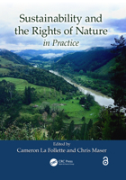 Sustainability and the Rights of Nature in Practice (Social Environmental Sustainability) 1032280689 Book Cover
