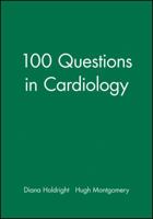 100 Questions in Cardiology 0727914898 Book Cover