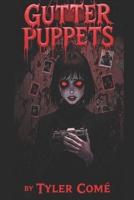Gutter Puppets B0H4QHLQ53 Book Cover
