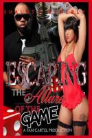 Escaping The Allure of the Game 0615733212 Book Cover