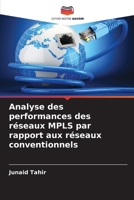 Analyse des performances des réseaux MPLS par rapport aux réseaux conventionnels (French Edition) 6207906640 Book Cover