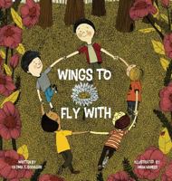 Wings to Fly With 0997594594 Book Cover