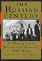 The Russian Century: A History of the Last Hundred Years 0679764364 Book Cover